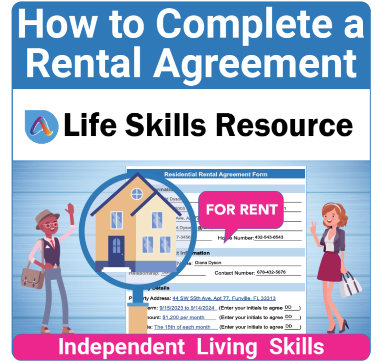 How to Complete a Rental Agreement is a special education activity designed to help teenagers and young adults improve their independent living skills.