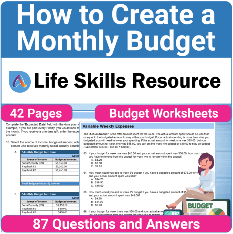 How to Create a Monthly Budget is a step-by-step life skills activity for teens that teaches students to summarize their income, set savings goals, and identify monthly expenses.
