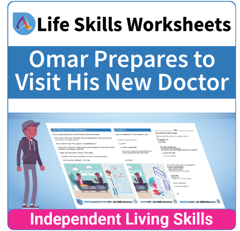 Omar Prepares to Visit the Doctor is a life skills story designed to help middle and high school students improve independent living skills.
