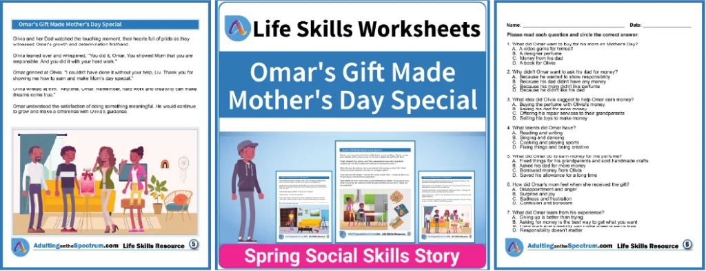 Join Omar as he discovers how to make Mother’s Day memorable in this life skills story designed to help middle and high school students improve social skills.